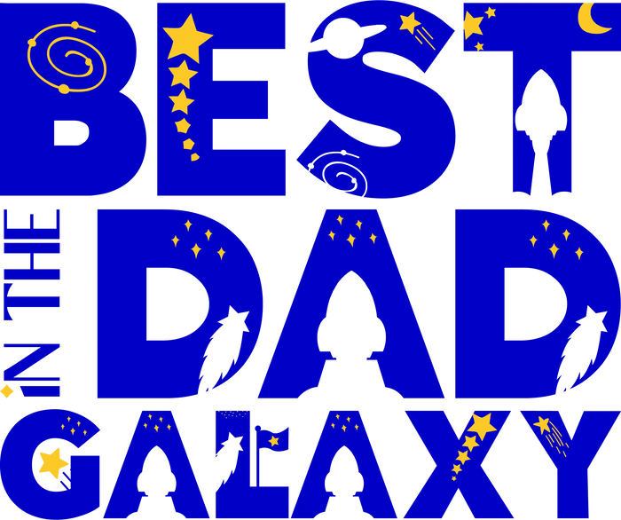 Best Dad In The Galaxy Father's Day Design pressed on a garment