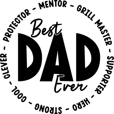 Best Dad Ever Design DTF-Ready to Press (V2) | DTF Dallas - DTF Dallas 