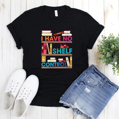I Have No Shelf Control Shirt (Unisex V-Neck) - DTF Dallas 