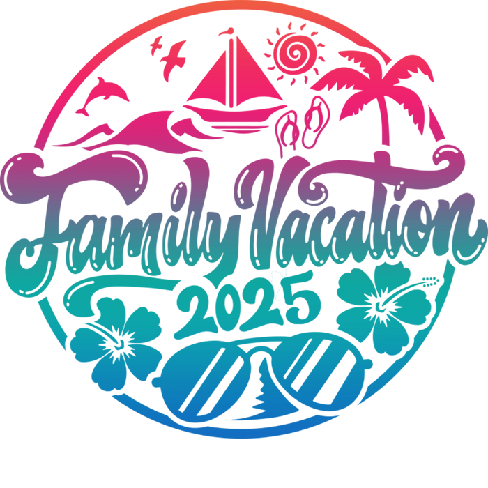 2025 Matching Family Vacation Design pressed on a garment