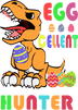 Eggcellent Egg Hunter Dino Easter Design - DTF Ready To Press