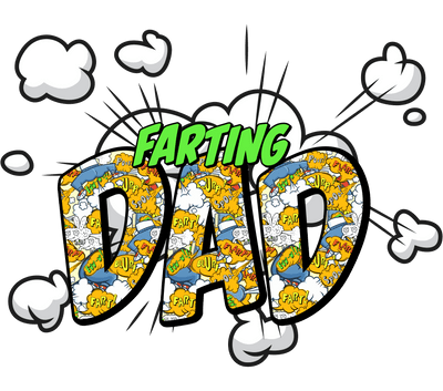 Farting Dad Funny Father's Day Design | DTF Dallas - DTF Dallas 