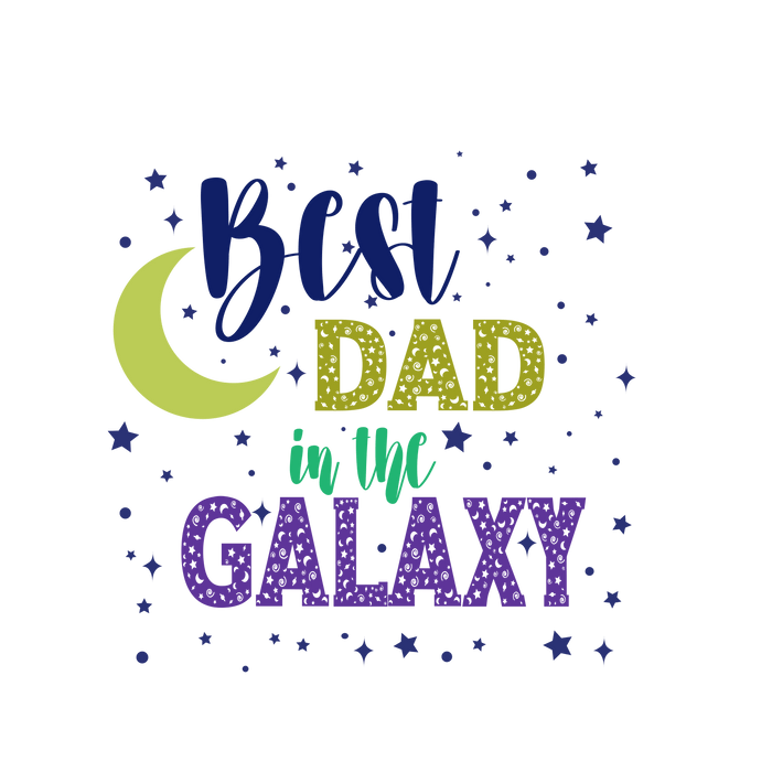Best Dad in the Galaxy  (V2) pressed on a garment