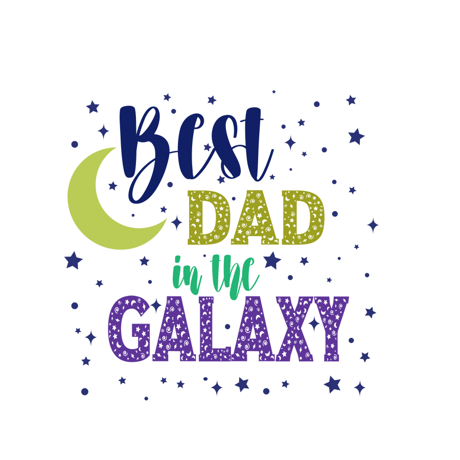Best Dad in the Galaxy DTF-Ready to Press (V2) | DTF Dallas