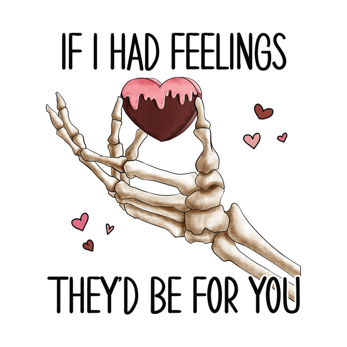Feelings For You Design pressed on a garment