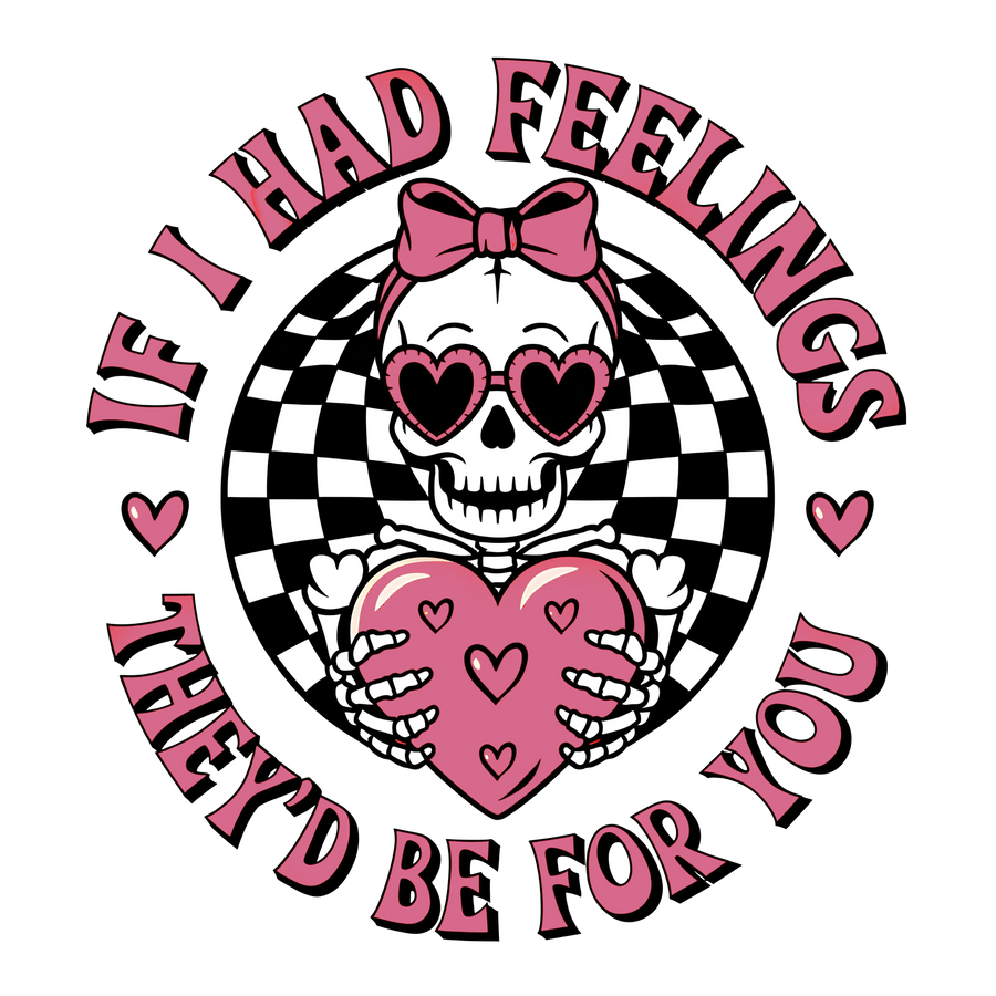 If I Had Feelings They'd Be For You | DTF Dallas