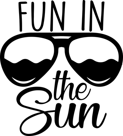 Fun Is The Sun Design - DTF Ready To Press - DTF Dallas 