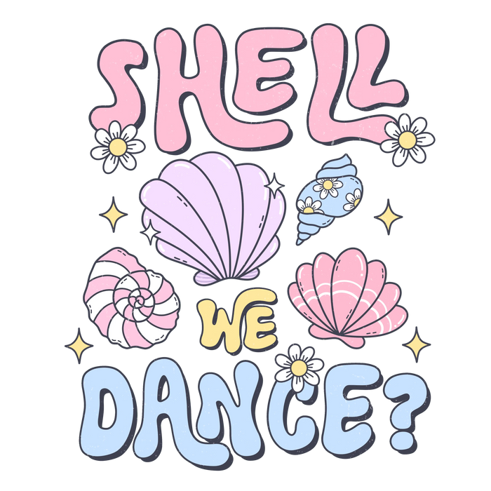 Shell We Dance Design pressed on a garment