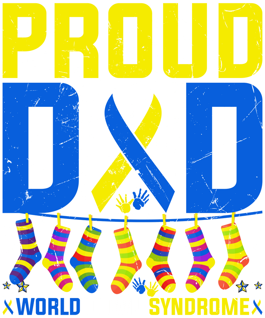 Proud Dad World Down Syndrome Design | DTF Dallas