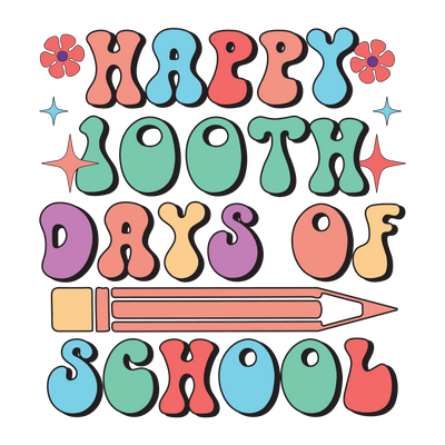 Happy 100th Days of School Party Design | DTF Dallas - DTF Dallas 