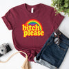 Bitch Please Shirt (Unisex V-Neck)