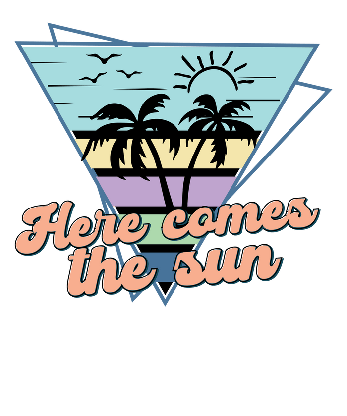 Here Comes the Sun Sun Design pressed on a garment