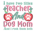 Teacher And Dog Mom Design - DTF Ready To Press