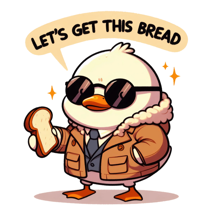 Let's Get This Bread Design pressed on a garment