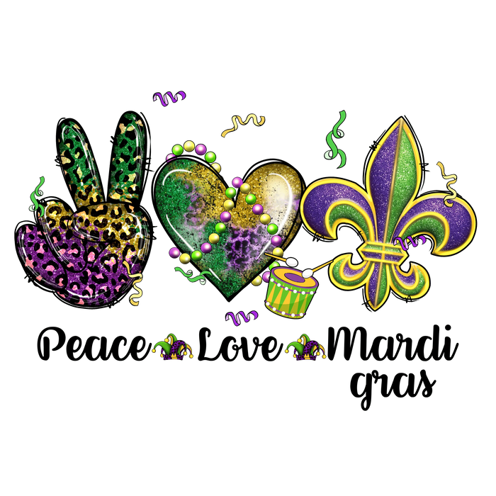 Peace Love Mardi Gras  V1 pressed on a garment