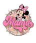 Disney Minnie Mama Design - DTF Ready To Press