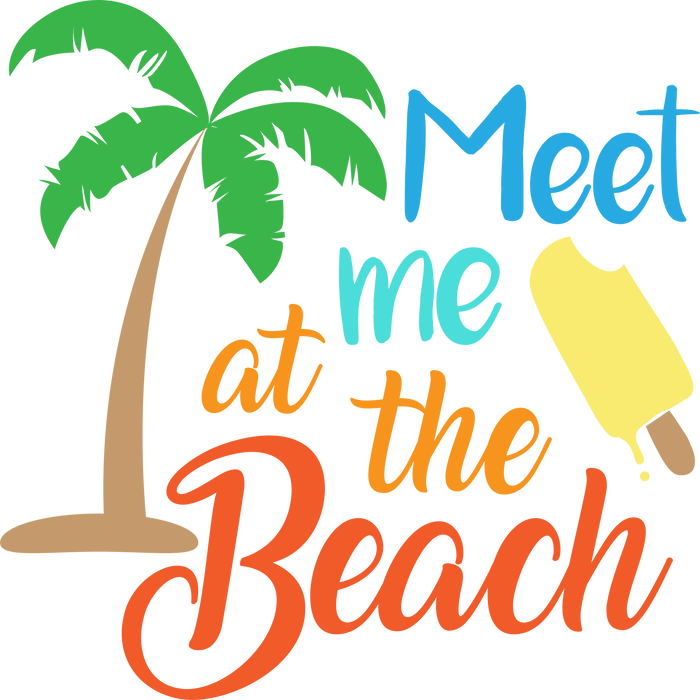 Meet Me At The Beach Design pressed on a garment