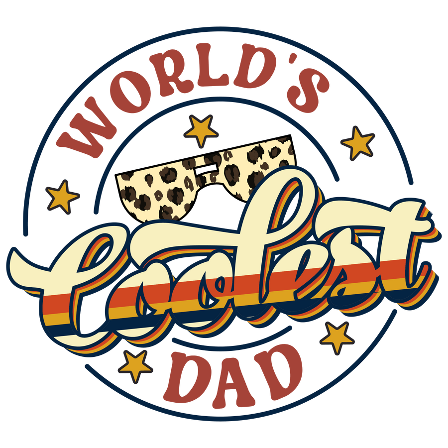 World's Coolest Dad Design DTF Ready to Press | DTF Dallas