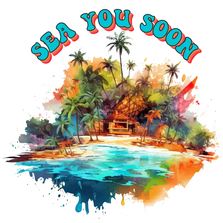 Sea You Soon Design - DTF Ready To Press