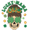 Lucky Mama Saint Patrick's Design - DTF Ready To Press