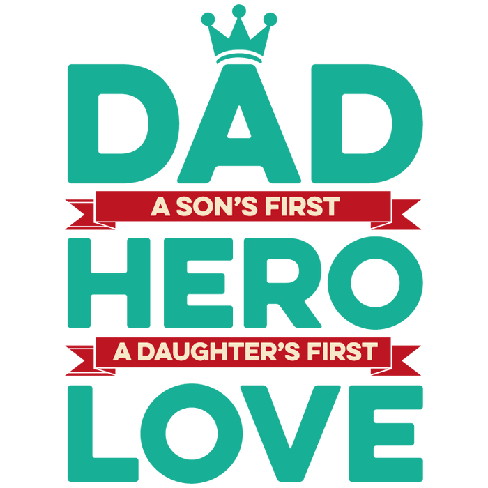 Hero Dad Father's Day Design pressed on a garment