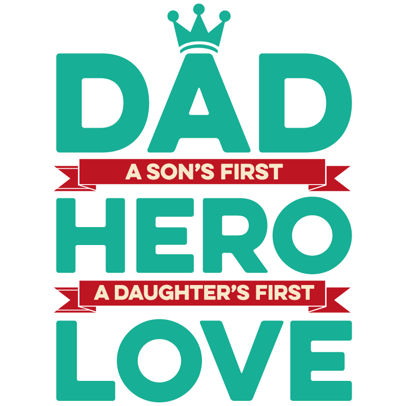 Hero Dad Father's Day Design - DTF Ready To Press