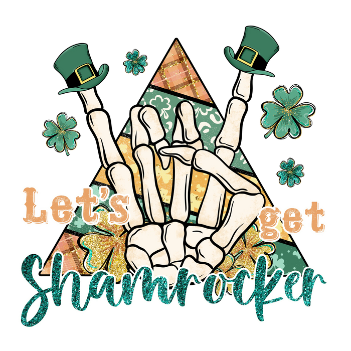 Let's Get Shamrocker Saint Patrick Design pressed on a garment