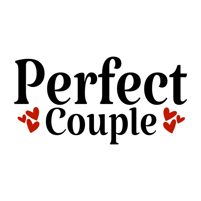 Perfect Couple Valentine's Day Design pressed on a garment