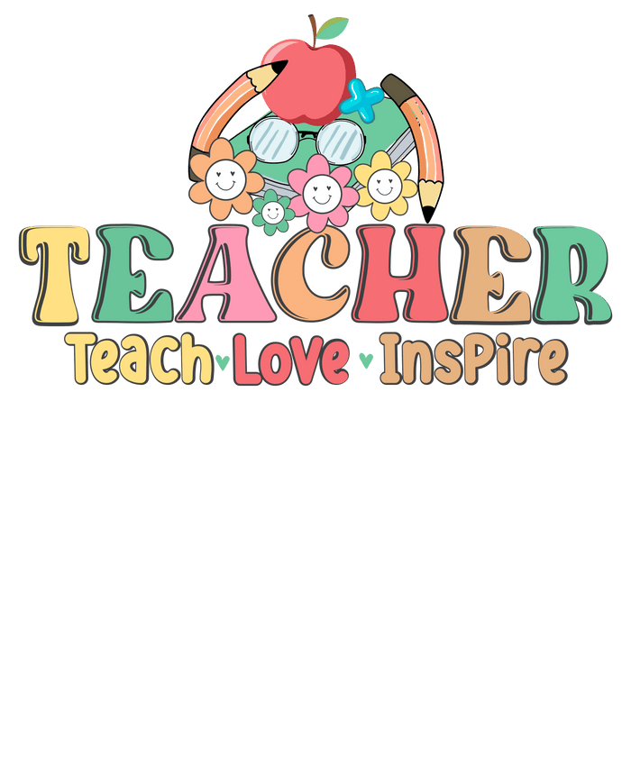 Teacher Teach Love Inspire DTF Ready Press Bright Future Collection pressed on a garment