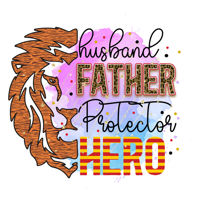 Husband Father Protector Hero Design DTF-Ready pressed on a garment