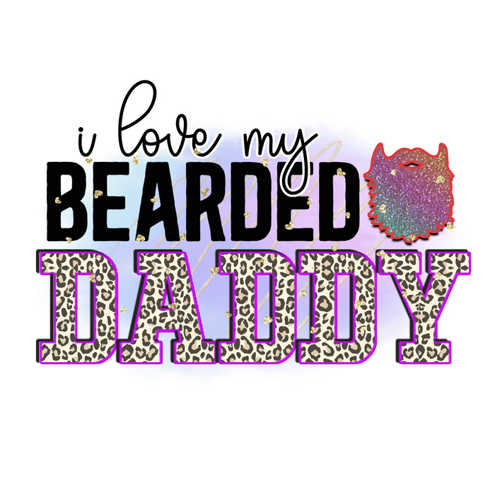 I Love My Bearded Daddy Design pressed on a garment