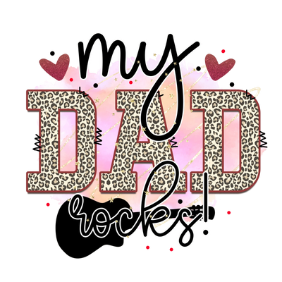 My Dad Rocks DTF Design - Ready to Press V2 | DTF Dallas - DTF Dallas 