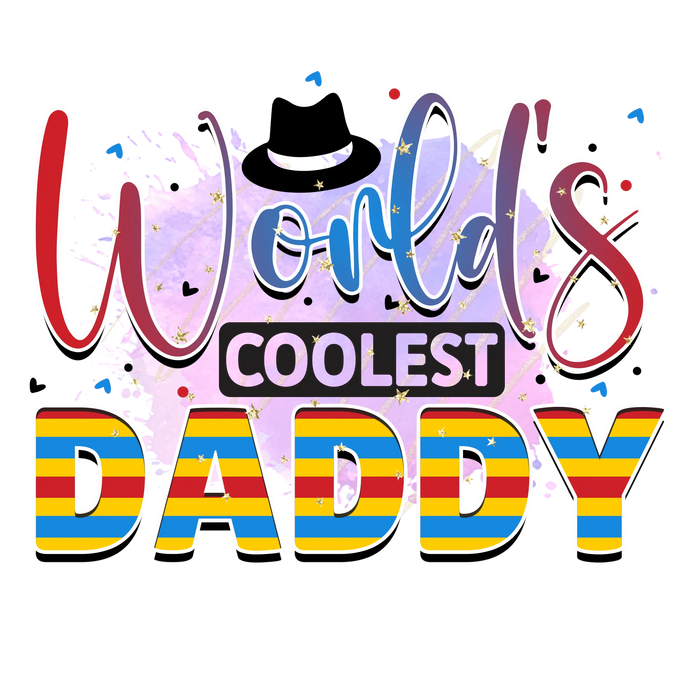 World's Coolest Daddy Design pressed on a garment