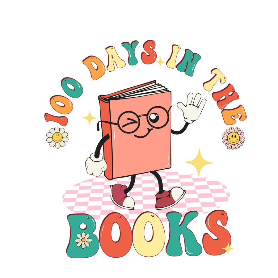 100 Days In The Books Design - DTF Ready To Press