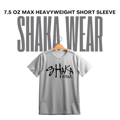 Shaka Wear 7.5 oz Max Heavyweight Short Sleeve - DTF Dallas 