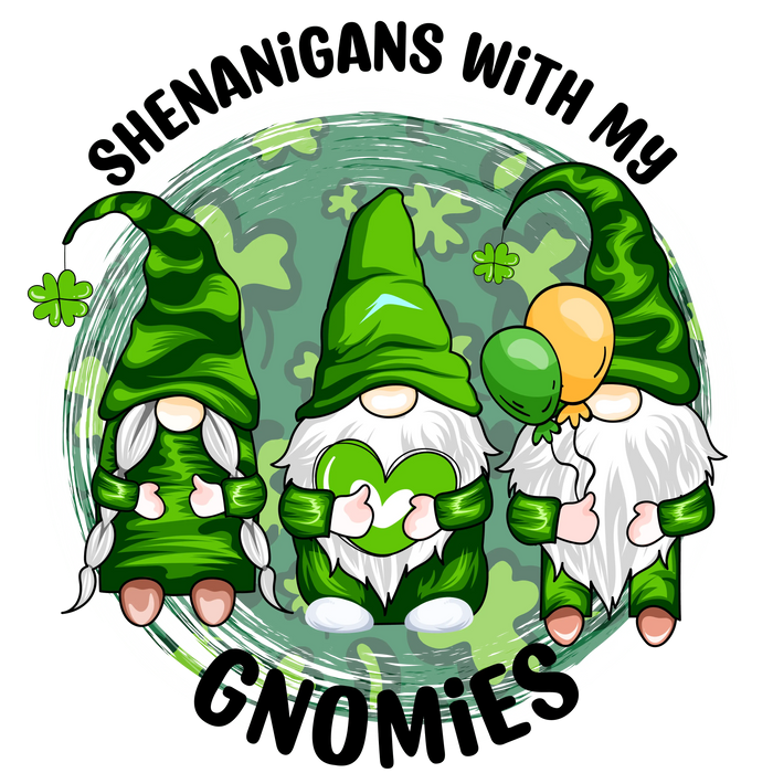 Shenanigans with My Gnomies Design pressed on a garment