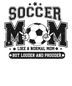 Soccer Mom Design - DTF Ready To Press