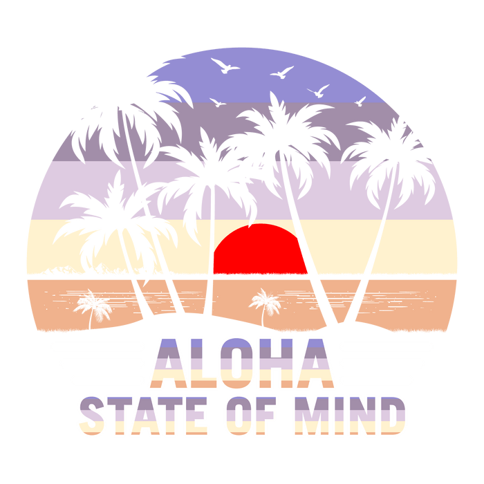 Aloha State Of Mind Design pressed on a garment