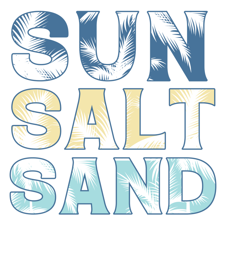 Sun Salt Sand DTF Design - Ready to Press | DTF Dallas