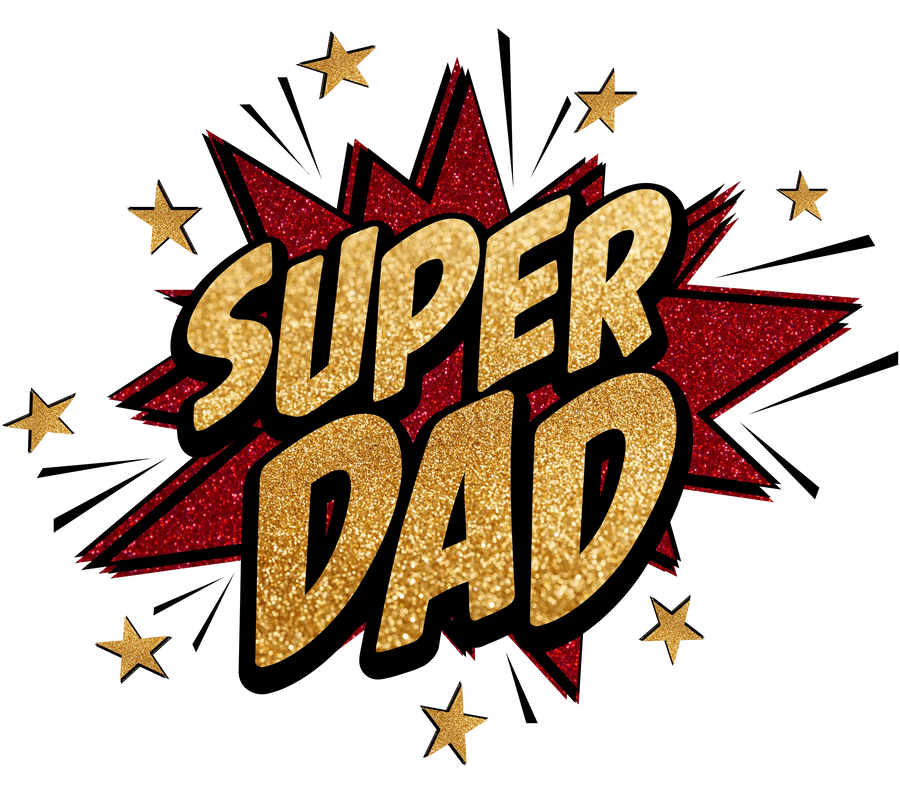 Super Dad Father's Day Design - DTF Ready To Press