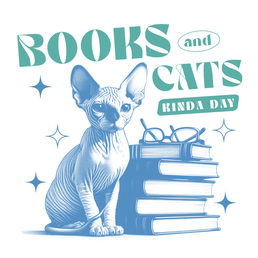 Books And Cats Kinda Day Design - DTF Ready To Press