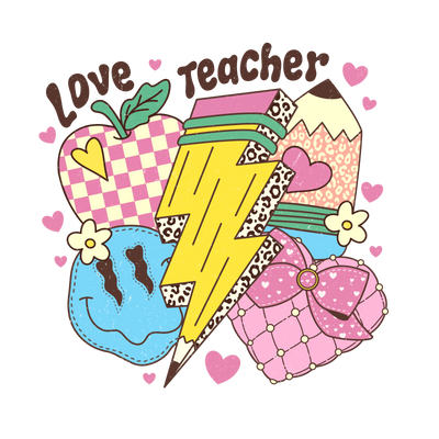 Love Teacher Design - DTF Ready To Press - DTF Dallas 
