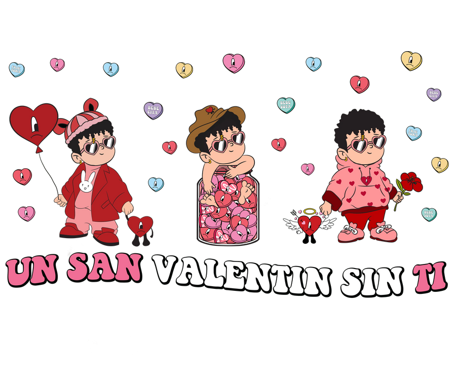 Bad Bunny Un San Valentin Sin Ti Design | DTF Dallas