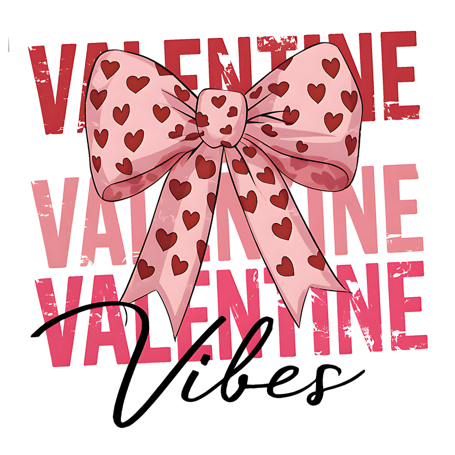 Valentine Vibes Design | DTF Dallas