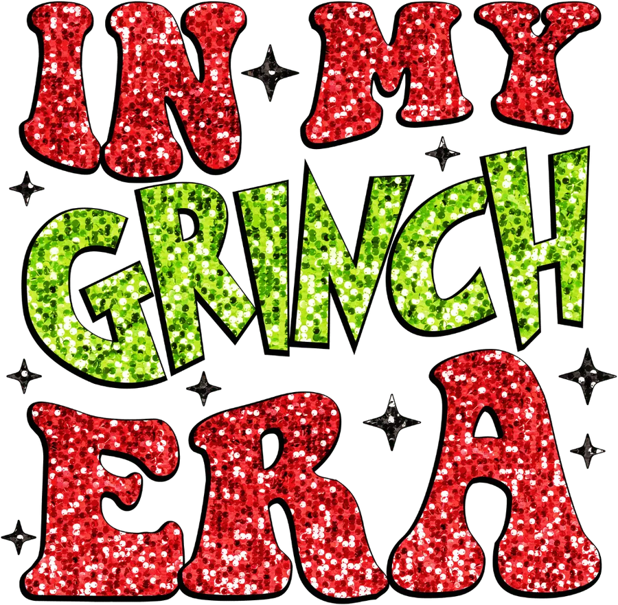 In My Grinch Era Christmas Design - DTF Ready To Press