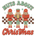 Nuts About Christmas Design - DTF Ready To Press