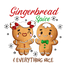 Gingerbread Spice Everything Nice Christmas Design - DTF Ready To Press