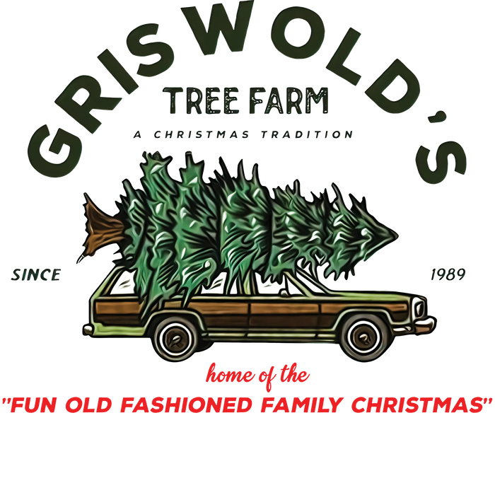 Griswold's Tree Farm Christmas Design pressed on a garment