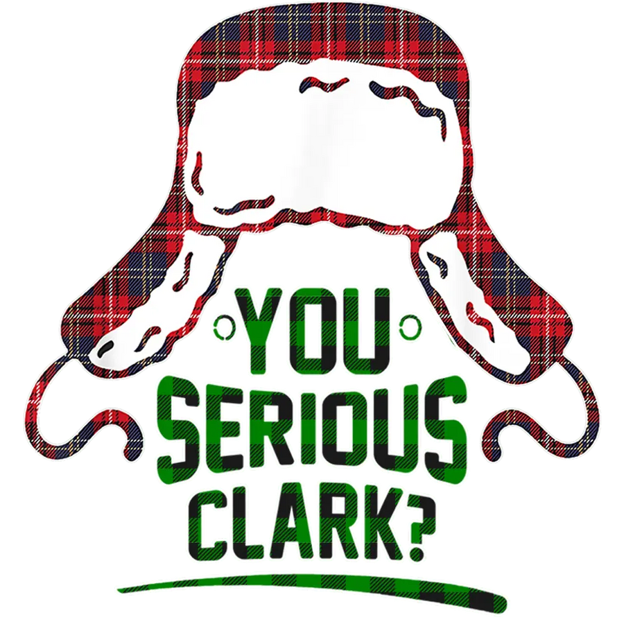 You Serious Clark Christmas Design | DTF Dallas