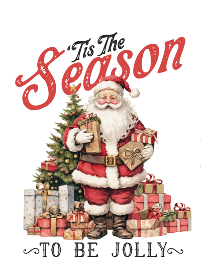 Tis The Season To Be Jolly Design - DTF Ready To Press - DTF Dallas 